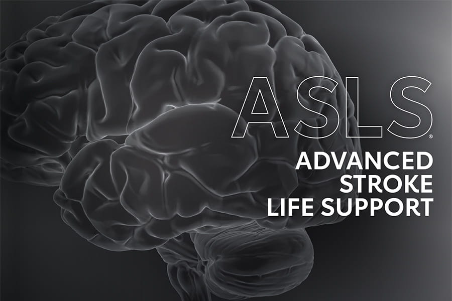 Advanced Stroke Life Support (ASLS) Provider Manual Advanced Stroke Life Support (ASLS)