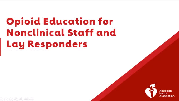 Opioid Education for Non-Clinical Staff and Lay Responders