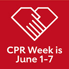 CPR &amp;amp; AED Awareness Week | American Heart Association CPR &amp;amp; First Aid