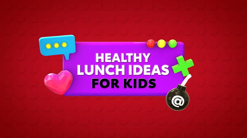Healthy Easy Lunch Ideas for Kids Video