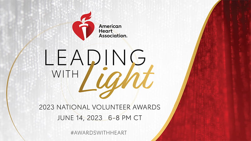 Leading with Light |2023 AHA National Volunteer Awards #awardswithheart