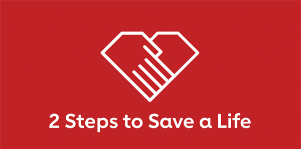2 Steps to Save a Life